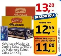 Tenda Atacado Ketchup e Mostarda Cepêra Caixa ou Maionese Select Caixa oferta