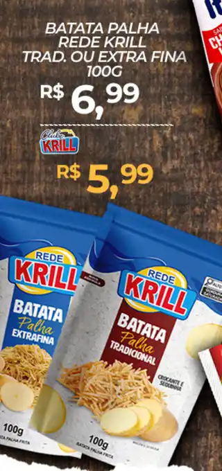 Rede Krill Batata palha rede krill trad. ou extra fina oferta