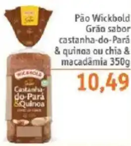 Sonda Pão Wickhold Grão sabor castanha-do-Pará & quinoa ou chia & macadamia oferta