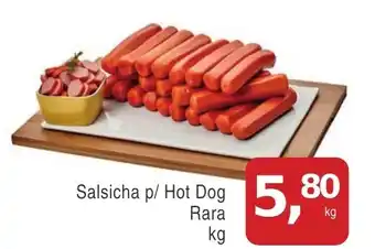 Mineirão Atacarejo Salsicha p/ Hot Dog Rara oferta