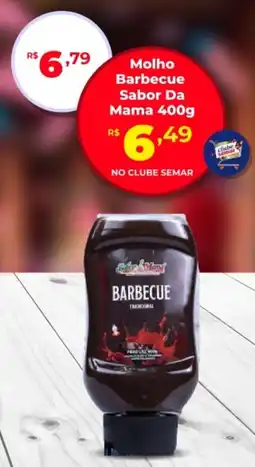 Semar Supermercado Molho Barbecue Sabor Da Mama oferta