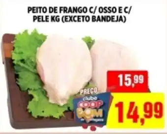 CoopBom Peito de frango c/osso e c/ pele oferta