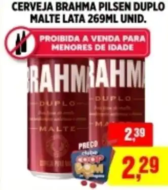 CoopBom Cerveja brahma pilsen duplo malte lata unid. oferta