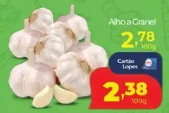 Lopes Supermercados Alho a Granel oferta