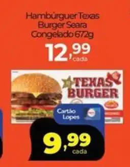 Lopes Supermercados Hambúrguer Texas Burger Seara Congelado oferta