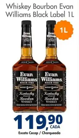 Delta Supermercados Whiskey Bourbon Evan Williams Black Label oferta