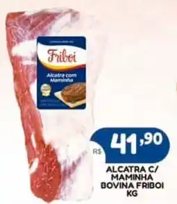 Bramil Supermercados Alcatra c/ maminha bovina friboi oferta