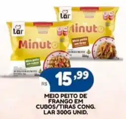 Bramil Supermercados Meio peito de frango em cubos/tiras cong. lar oferta