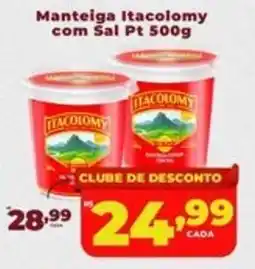 Rede uniforça Manteiga Itacolomy com Sal Pt oferta