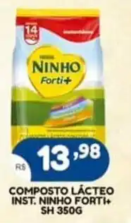 Bramil Supermercados Composto lácteo inst. ninho forth sh oferta