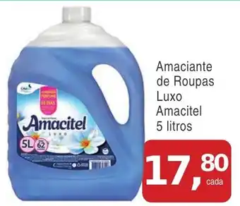 Mineirão Atacarejo Amaciante de Roupas Luxo Amacitel oferta