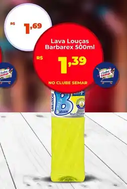 Semar Supermercado Lava Louças Barbarex oferta