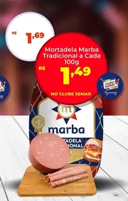 Semar Supermercado Mortadela Marba Tradicional a Cada oferta