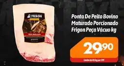 Supermercados Big Compra Ponta De Peito Bovino Maturado Porcionado Frigon Peça Vácuo oferta