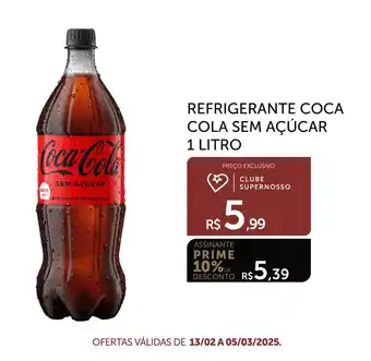 Super Nosso Refrigerante coca cola sem açúcar oferta