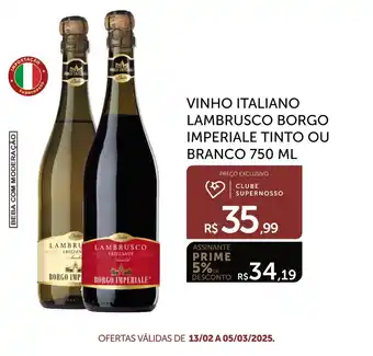 Super Nosso Vinho italiano lambrusco borgo imperiale tinto ou branco oferta