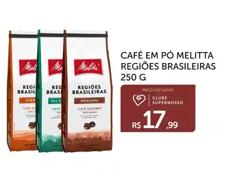 Super Nosso Café em pó melitta regiões brasileiras oferta