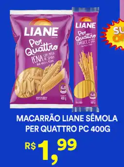 Supermercado Porecatu Macarrão liane sêmola per quattro pc oferta