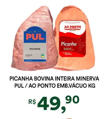 Supermercado Porecatu Picanha bovina inteira minerva pul / ao ponto oferta