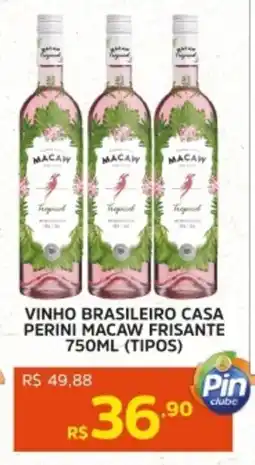 Pinheiro Supermercado Vinho brasileiro casa perini macaw frisante (tipos) oferta