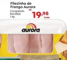 Novo Atacarejo Filezinho de Frango Aurora oferta