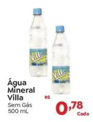 Novo Atacarejo Água Mineral Villa Sem Gás oferta