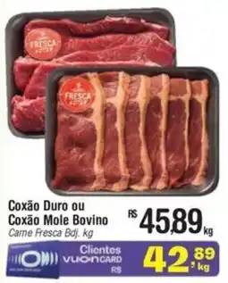 Fort Atacadista Coxão Duro ou Coxão Mole Bovino oferta