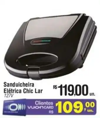 Fort Atacadista Sanduicheira Elétrica Chic Lar 127V oferta