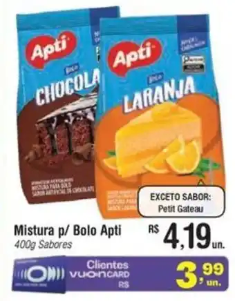 Fort Atacadista Mistura p/ Bolo Apti  Sabores oferta