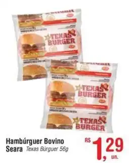 Fort Atacadista Hambúrguer Bovino Seara Texas Burguer oferta