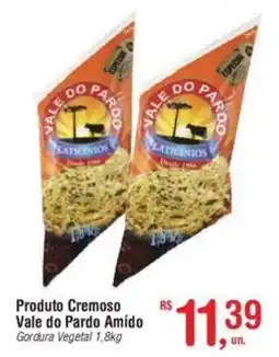 Fort Atacadista Produto Cremoso Vale do Pardo Amído Gordura Vegetal oferta