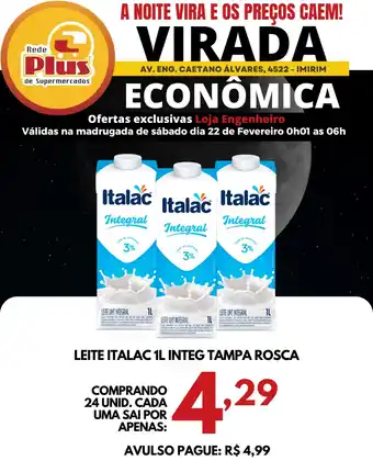 Rede Plus Supermercados Leite italac integ tampa rosca oferta