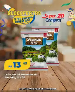 Rede Super Compras Leite em Pó Fazendas do Rio Sachê oferta