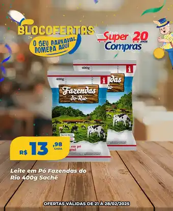 Rede Super Compras Leite em Pó Fazendas do Rio Sachê oferta