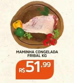 Pinheiro Supermercado Maminha congelada fribal oferta