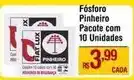 Max Atacadista Pinheiro - fósforo oferta