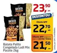 Tenda Atacado Premium - batata palito congelada ludi mix oferta