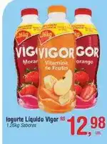 Fort Atacadista Vigor - iogurte líquido oferta