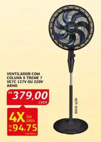 Assaí Atacadista Ventilador com coluna x treme 7 ve7c 127v ou 220v arno oferta