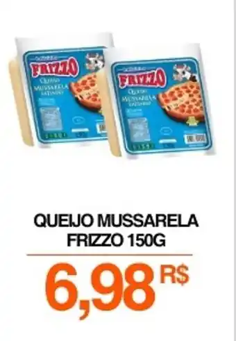 Mercadão Atacadista Queijo mussarela frizzo oferta