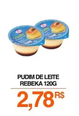 Mercadão Atacadista Pudim de leite rebeka oferta