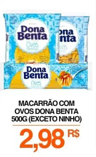 Mercadão Atacadista Macarrão com ovos dona benta oferta