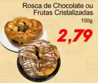 Villefort Atacadista Rosca de Chocolate ou Frutas Cristalizadas oferta