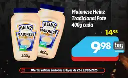 Supermercados Big Compra Maionese Heinz Tradicional Pote oferta