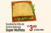 Muffato Forma - sanduiche pão de sabores super muffato oferta