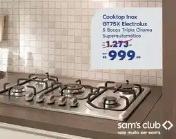 Sam's Club Inox - cooktop gt75x electrolux oferta