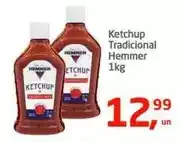 Tenda Atacado Hemmer - ketchup tradicional oferta