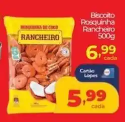 Lopes Supermercados Biscoito Rosquinha Rancheiro oferta