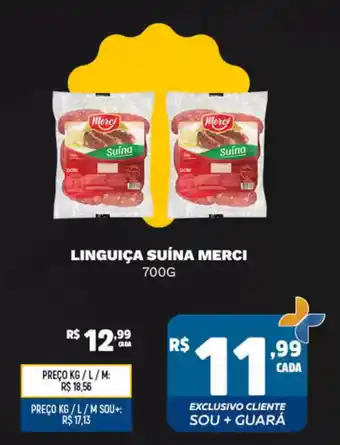 Supermercado Guará Linguiça suína merci oferta