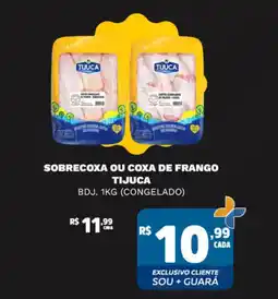 Supermercado Guará Sobrecoxa ou coxa de frango tijuca bdj.  (congelado) oferta